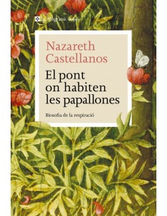 El pont on habiten les papallones