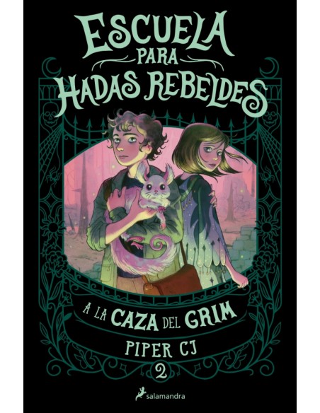 A la caza del Grim Escuela para hadas rebeldes 2 A la caza del Grim Escuela para hadas rebeldes 2
