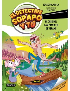 El detective Sopapo y tu 3 El caso del campamento de verano