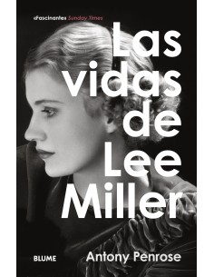 Las vidas de Lee Miller