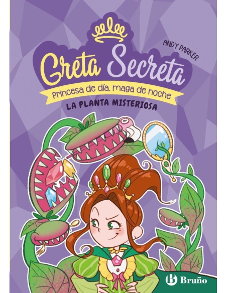 Greta Secreta 2 La planta misteriosa Greta Secreta 2 La planta misteriosa