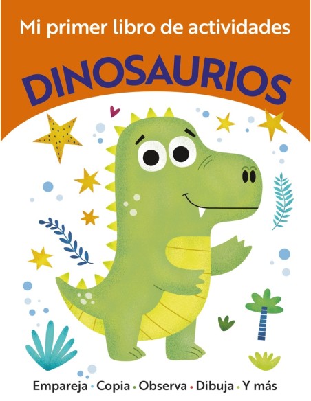Mi primer libro de actividades Dinosaurios