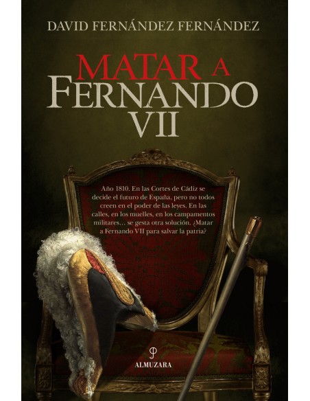 MATAR A FERNANDO VII