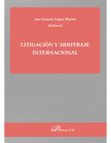 Litigacion y arbitraje internacional