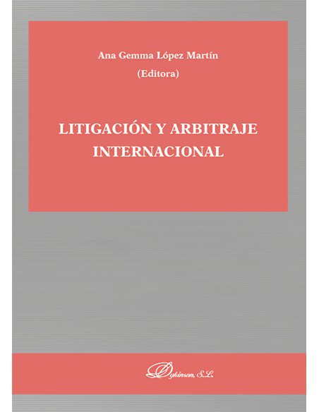 Litigacion y arbitraje internacional