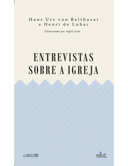 Entrevistas sobre a Igreja