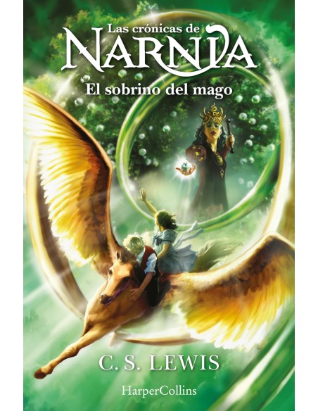 Las cronicas de Narnia El sobrino del mago Libro 1