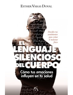 LENGUAJE SILENCIOSO DEL CUERPO EL