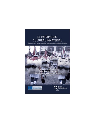 El patrimonio cultural inmaterial Recursos para la investigacion la gestacion y la regulacion juridica