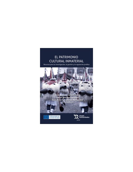 El patrimonio cultural inmaterial Recursos para la investigacion la gestacion y la regulacion juridica