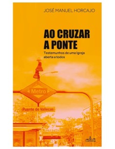 Ao Cruzar a Ponte