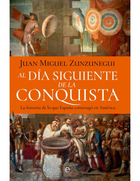 Al dia siguiente de la conquista