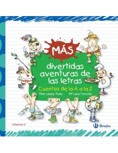 Mas divertidas aventuras de las letras Cuentos de la A a la Z