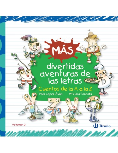 Mas divertidas aventuras de las letras Cuentos de la A a la Z