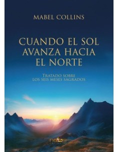CUANDO EL SOL AVANZA HACIA EL NORTE
