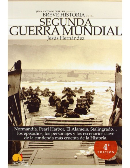 Breve Historia de la Segunda Guerra Mundial