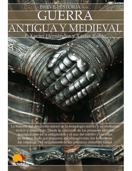Breve historia de la guerra antigua y medieval