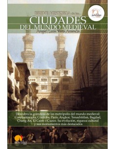 Breve historia de las ciudades del mundo medieval