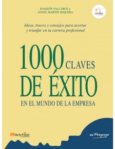 1000 claves de exito en el mundo de la empresa