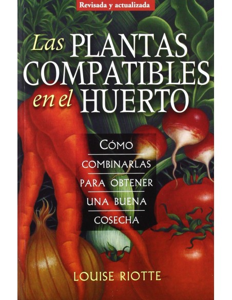 Las plantas compatibles en el huerto