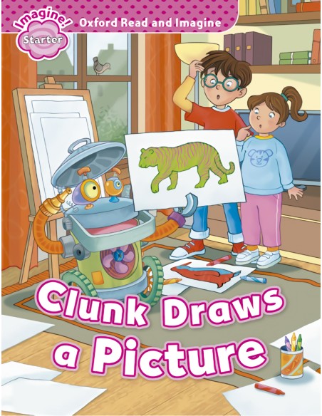 Oxford Read ampImagine Starter Clunk Draws A Picture