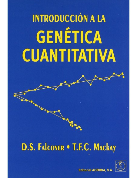 INTRODUCCION A LA GENETICA CUANTITATIVA