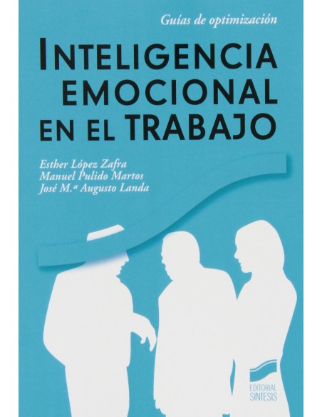 INTELIGENCIA EMOCIONAL EN EL TRABAJO