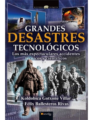GRANDES DESASTRES TECNOLOGICOS