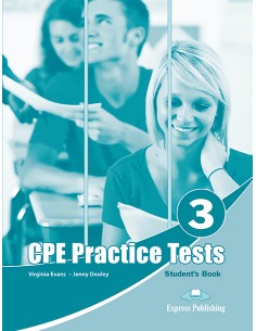 PRACTICE TESTS FOR CPE 3 STUDENTS BOOK