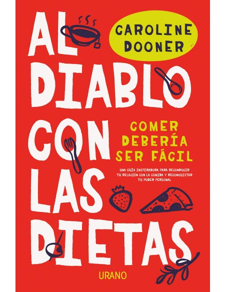 Al diablo con las dietas