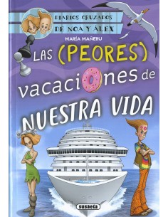 Las peores vacaciones de nuestra vida