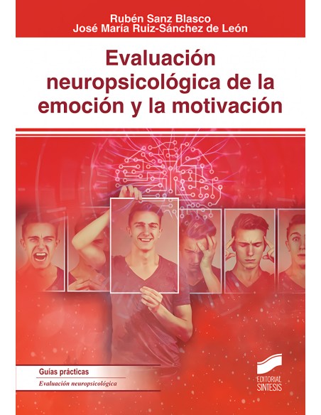 Evaluacion neuropsicologica de la emocion y la motivacion
