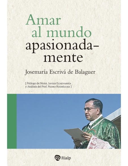 Amar al mundo apasionadamente