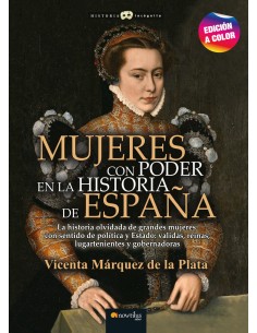 Mujeres con poder en la historia de Espana N E color