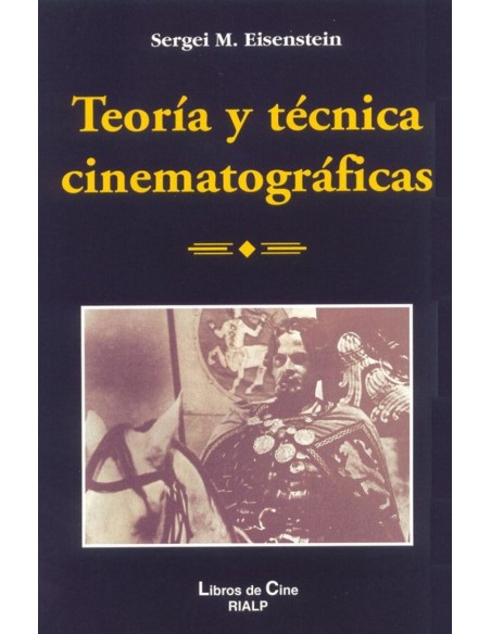 Teoria y tecnica cinematograficas