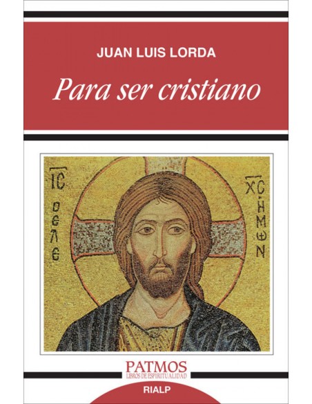 Para ser cristiano