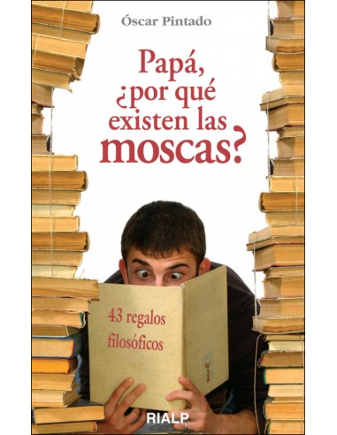 Papa por que existen las moscas