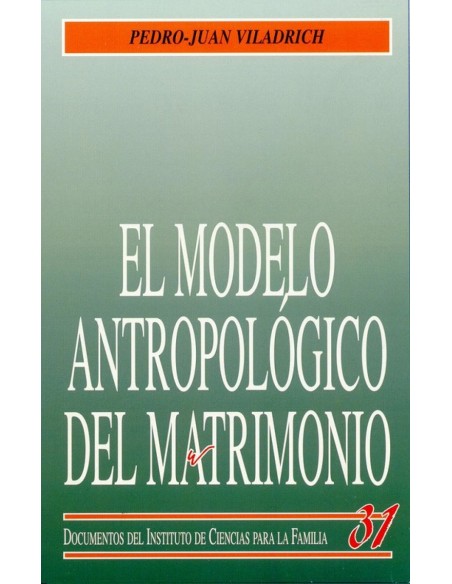El modelo antropologico del matrimonio