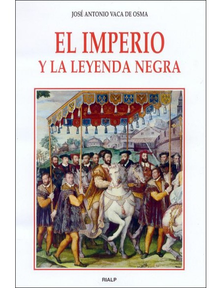El imperio y la leyenda negra
