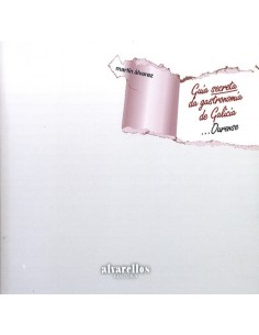 Guia secreta da gastronomia de galicia ourense