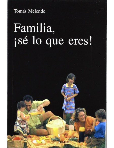 Familia ise lo que eres