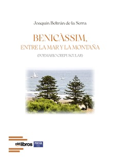 Benicassim entre la mar y la montana