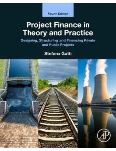 Project finance in theory and practice