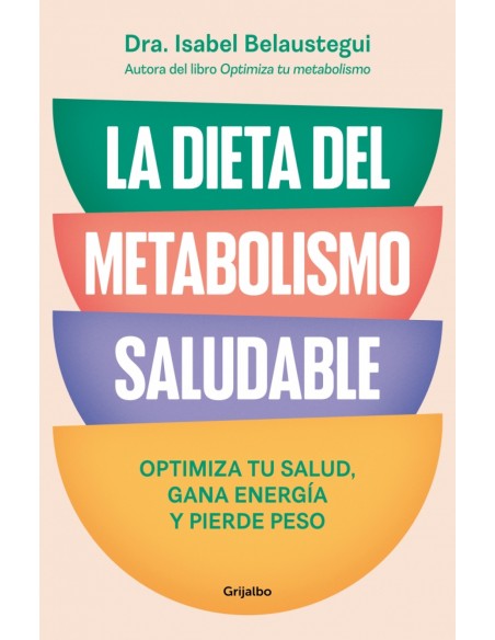 La dieta del metabolismo saludable