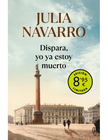 Dispara yo ya estoy muerto Campana de verano edicion limitada