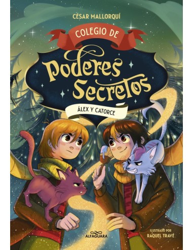Colegio de poderes secretos 6 Alex y Catorce