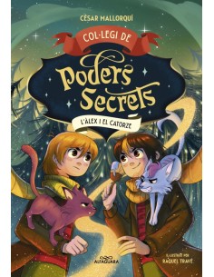 Collegi de Poders Secrets 6 L Alex i el Catorze