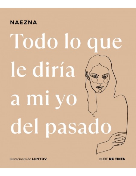 Todo lo que le diria a mi yo del pasado Todo lo que le diria a mi yo del pasado