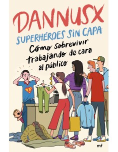 Superheroes sin capa