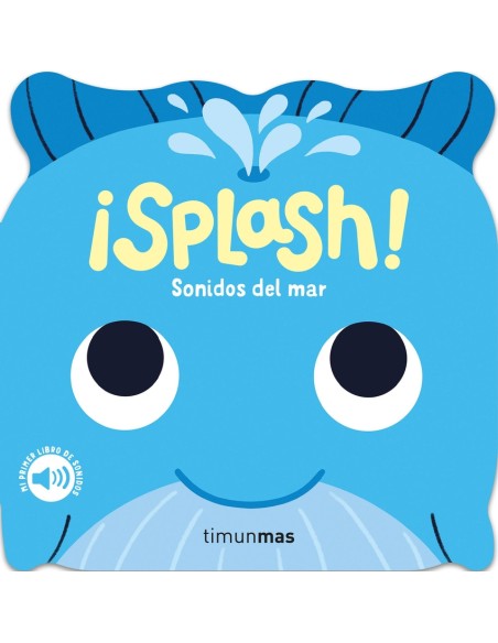 Splash Sonidos del mar Mi primer libro de sonidos